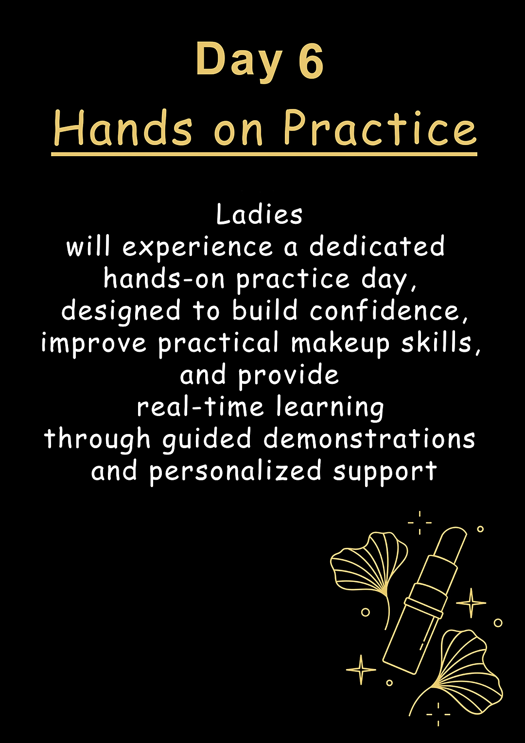 Day 6 Hands On Makeup Practice